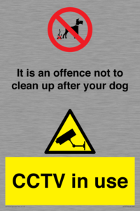 It is an offence not to clean up after your dog. CCTV in use